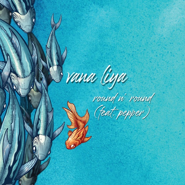 Vana Liya, Pepper – Round n Round (with Pepper)&nbsp;[Interview]