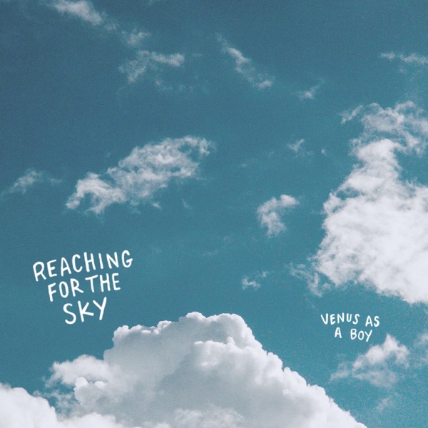 Venus As a Boy – Reaching For The Sky&nbsp;[Interview]