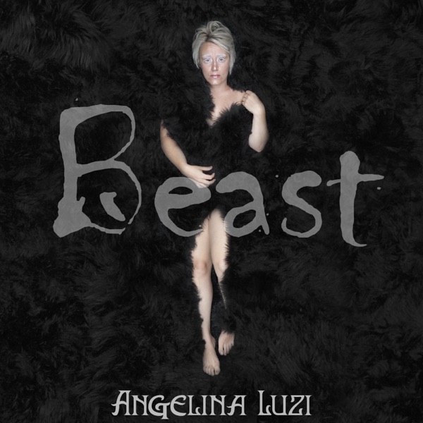 Angelina Luzi – Beast&nbsp;[Interview]