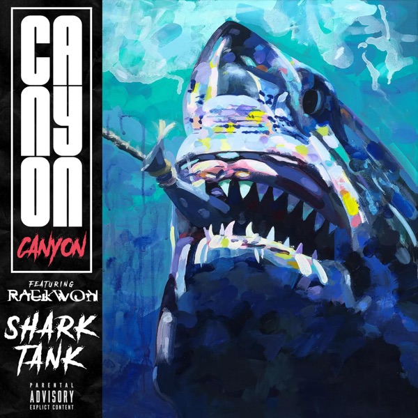 Canyon – Shark Tank (feat. Raekwon)&nbsp;[Interview]