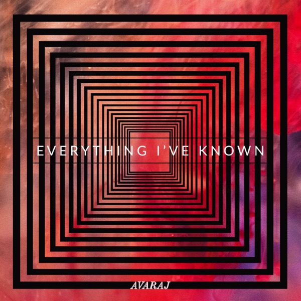 Avaraj – Everything I’ve Known&nbsp;[Interview]