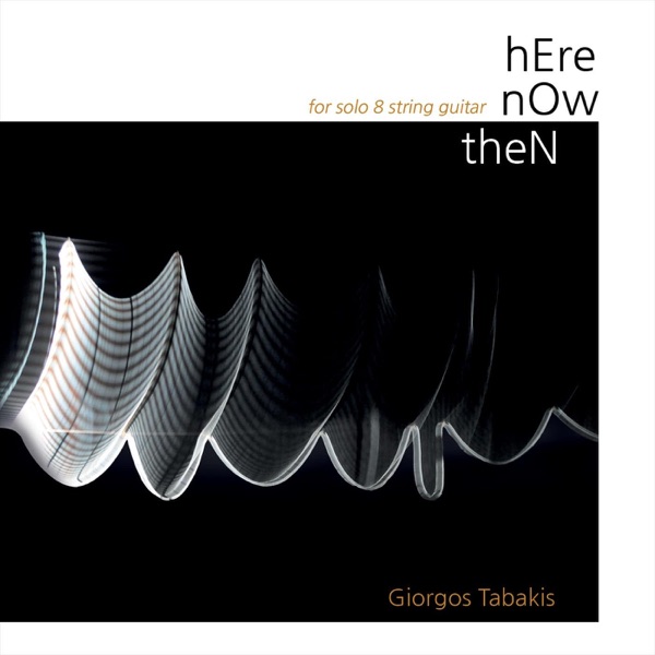 Giorgos Tabakis – HEre NOw TheN&nbsp;[Interview]