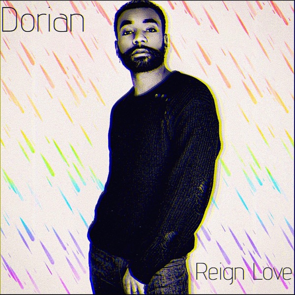 Dorian – Reign Love&nbsp;[Interview]