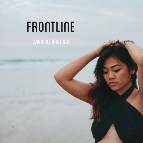 Lorraine Bautista – Frontline&nbsp;[Interview]