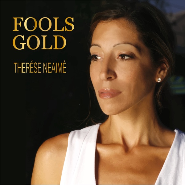 Therése Neaimé – Fools Gold&nbsp;[Interview]