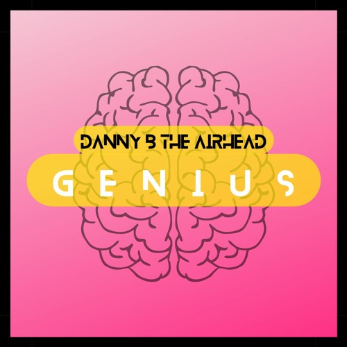 Danny B The AirHead – Genius [Review] – HipHop Paranoia